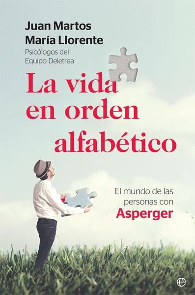 Vida en orden alfabético, La "El mundo de las personas con Asperger"