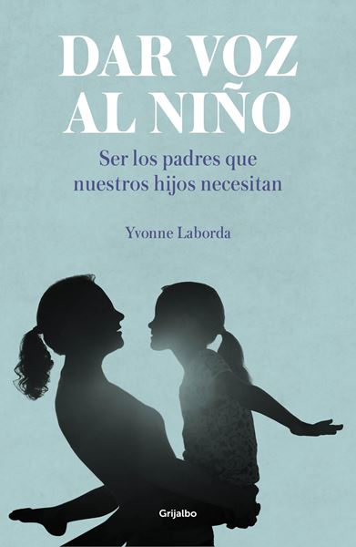 Dar voz al niño, 2019 "Ser los padres que nuestros hijos necesitan"