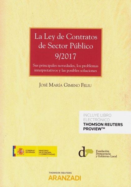 Imagen de Ley de Contractos de Sector Público 9/2017 "Sus principales novedades, los problemas interpretativos y las posibles soluciones"