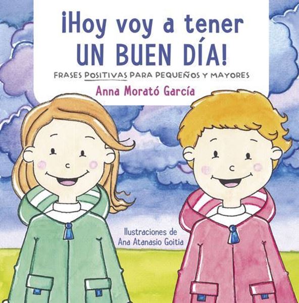 Imagen de ¡Hoy voy a tener un buen día! "Doce frases positivas para niños"