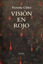 Imagen de Visión en rojo
