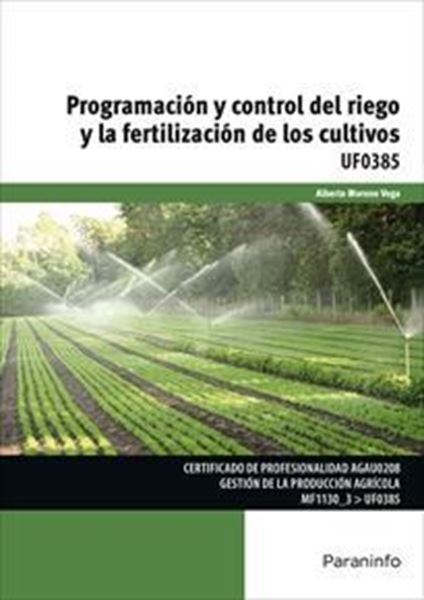 Imagen de Programación y Control del Riego y la Fertilización de los Cultivos Uf0385