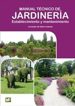 Imagen de Manual Técnico de Jardinería. Establecimiento y Mantenimiento, 2019