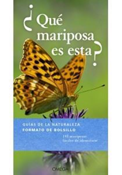 Imagen de ¿Qué mariposa es esta? "Guías de la naturaleza. Formáto de bolsillo"