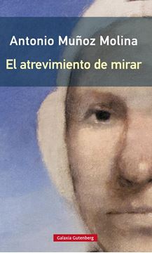 Atrevimiento de mirar, El