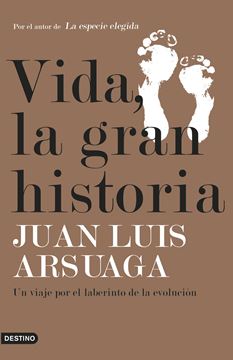 Vida, la gran historia "Un viaje por el laberinto de la evolución"