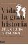 Vida, la gran historia "Un viaje por el laberinto de la evolución"