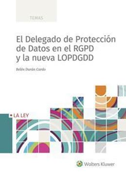 Imagen de Delegado de Protección de Datos en el RGPD y la nueva LOPDGDD, El