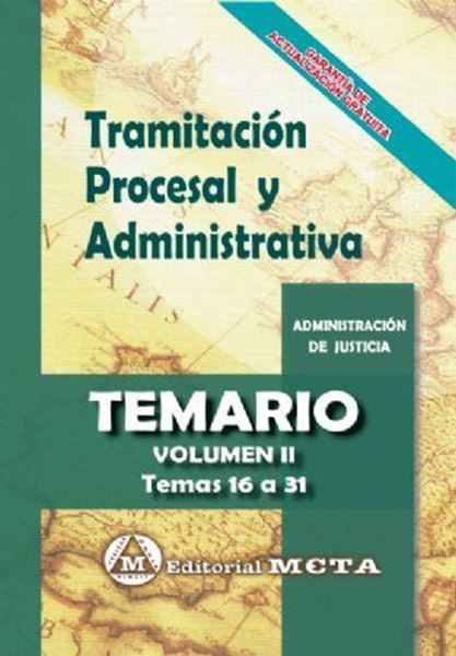 Imagen de Temario Volumen II Tramitación Procesal y Administrativa 2019 "Temas 16 a 31"