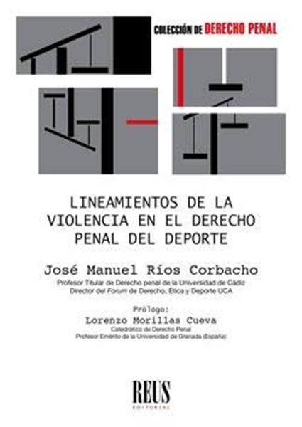 Lineamientos de la violencia en el Derecho penal del deporte, 2019