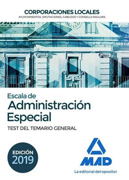 Imagen de Test del Temario General Escala Administración Especial Corporaciones Locales, 2019