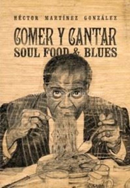 Imagen de Comer y cantar Soul Food & Blues