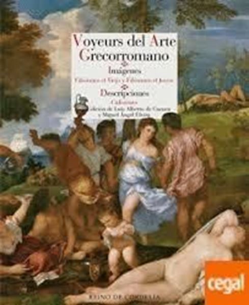 Imagen de Voyeurs del Arte Grecorromano "Imágenes. Descripciones"