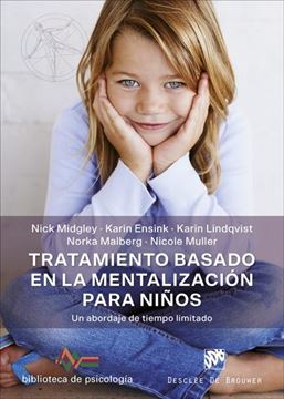 Tratamiento basado en la mentalización para niños "Un abordaje de tiempo limitado"