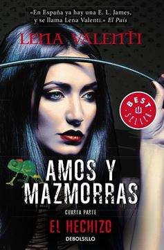 Amos y mazmorras IV "El hechizo"