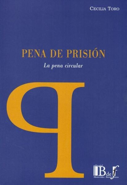Imagen de Pena de prisión, 2019 "La penal crircular"
