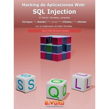 Imagen de Hacking de aplicaciones Web: SQL Injection. 3ª Edición