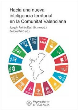 Hacia una nueva inteligencia territorial en la Comunitat Valenciana "Aportes desde la Cátedra de Cultura Territorial Valenciana 2016-2017"