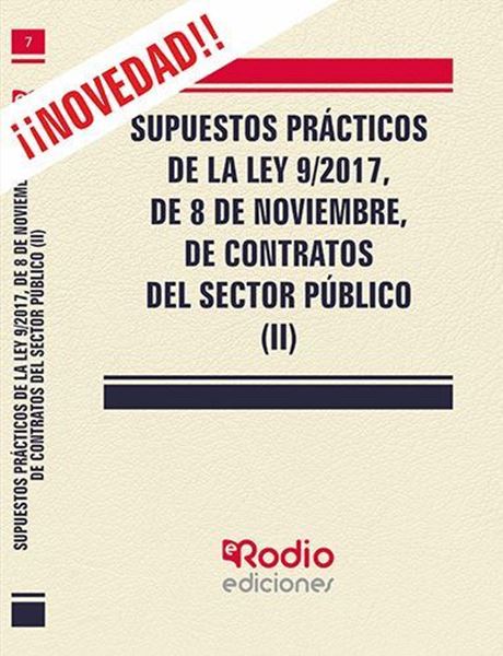 Imagen de Supuestos prácticos de la Ley 9/2017, de 8 de noviembre, de Contratos del Sector Público (II), 2019