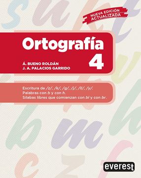 Ortografía 4 "Escritura de z, k, g, j, ll, y. Palabras con b y con h. Sílabas libres que comienzan con bl y con br."