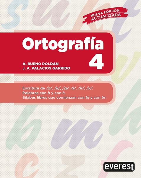 Ortografía 4 "Escritura de z, k, g, j, ll, y. Palabras con b y con h. Sílabas libres que comienzan con bl y con br."