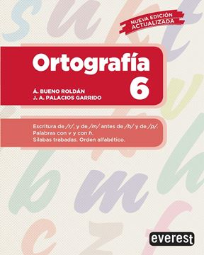 Ortografía 6 "Escritura de r, y de m antes de b y de p. Palabras con v y con h. Sílabas trabadas. Orden alfabético"