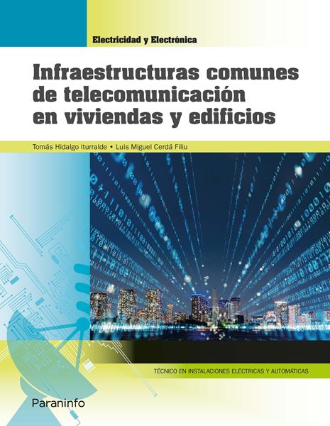 Infraestructuras comunes de telecomunicación en viviendas y edificios 2019