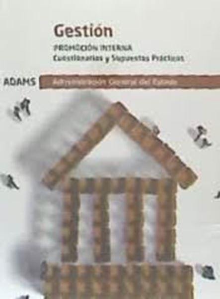 Imagen de Cuestionarios y Supuestos Prácticos Gestión Administración General del Estado, 2019 "Promoción Interna"