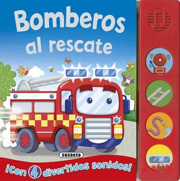 Bomberos al rescate "Con 4 divertidos sonidos"