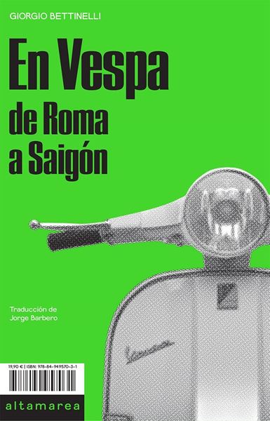 En Vespa "De Roma a Saigón"
