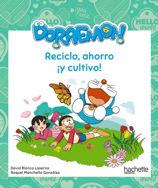 Reciclo, ahorro ¡y cultivo! con Doraemon "A partir de 6 años"