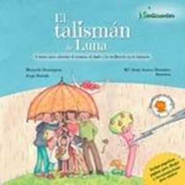 Talismán de Luna, El "Cuento para abordar el trauma, el duelo y la resiliencia en la infancia"