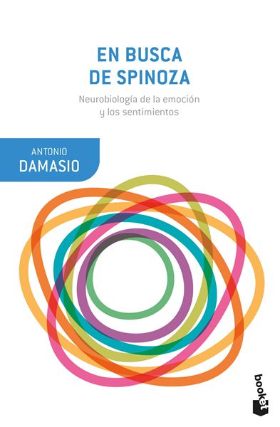 En busca de Spinoza "Neurobiología de la emoción y los sentimientos"