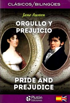 Orgullo y prejuicio (español-inglés) "Pride and prejudice"