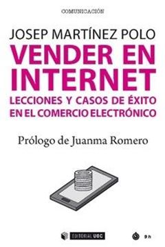 Vender en internet "Lecciones y casos de éxito en comercio electrónico"