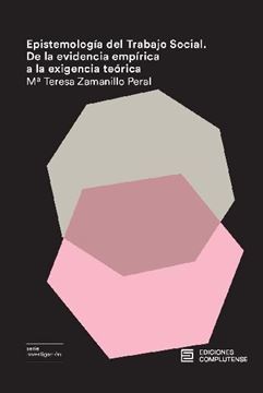 Epistemología del Trabajo Social "De la evidencia empírica a la exigencia teórica"