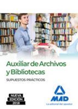 Imagen de Auxiliar de Archivos y Bibliotecas. Supuestos Prácticos
