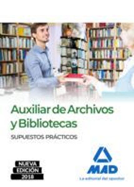 Imagen de Auxiliar de Archivos y Bibliotecas. Supuestos Prácticos