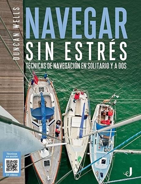 Navegar sin estrés, 2019 "Técnicas de navegación en solitario y a dos"