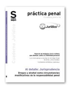 Drogas y alcohol como circunstancias modificativas de la responsabilidad penal