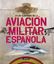 Atlas ilustrado de la Aviación militar española