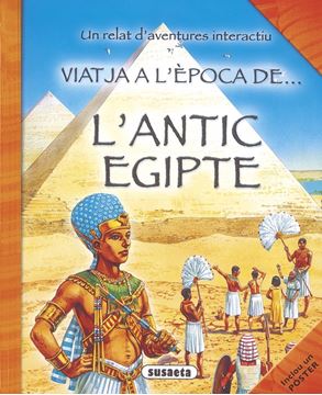 Viatja a l' epoca de... L'antic Egipte