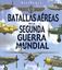 Batallas aéreas de la Segunda Guerra Mundial "Militaria"