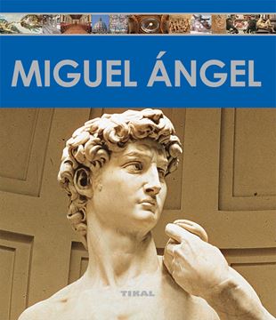 Miguel Ángel "Enciclopedia del Arte"