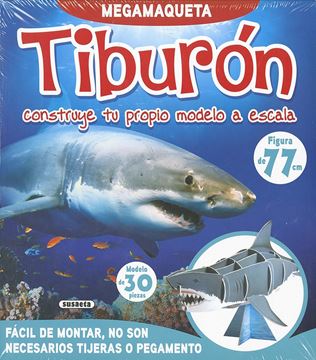 Megamaqueta: Tiburón "Construye tu propio modelo a escala (30 piezas)"