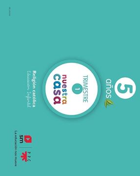 Religión católica. 5 años Nuestra casa "Educación infantil"