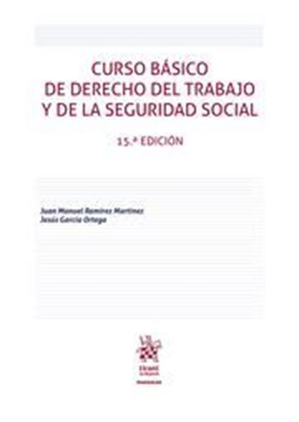 Imagen de Curso Básico de Derecho del Trabajo y de la Seguridad Social, 15ª ed, 2019