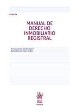 Imagen de Manual de Derecho Inmobiliario Registral, 6ª ed, 2019