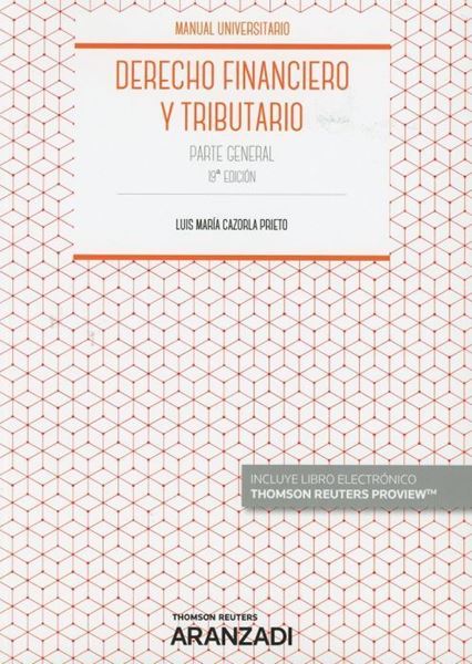 Imagen de Derecho Financiero y Tributario. Parte General, 19ª ed, 2019