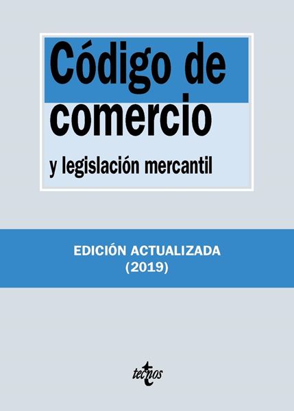 Código de Comercio y legislación mercantil, 36ª ed, 2019